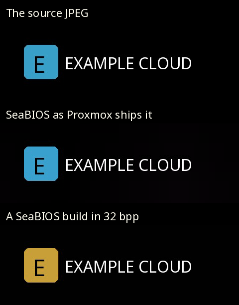 An Example Cloud splash three times: the source JPEG with a blue logo tile, SeaBIOS as Proxmox ships it with the same blue, and a SeaBIOS build running in 32 bits per pixel with the blue turned gold